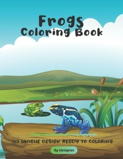 Cover for Idesignex Coloring Book · Frogs Coloring Book (Paperback Book) (2020)