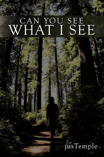 Cover for Justemple · Can You See What I See (Hardcover Book) (2010)
