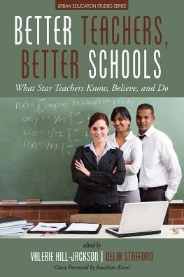 Cover for Valerie Hill-Jackson · Better Teachers, Better Schools (Paperback Book) (2017)