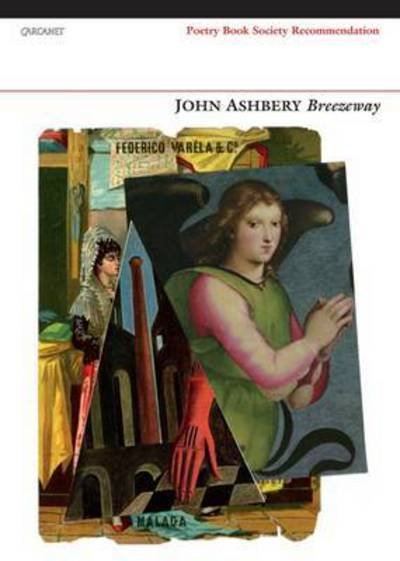 Breezeway - John Ashbery - 图书 - Carcanet Press Ltd - 9781784101152 - 2015年6月25日