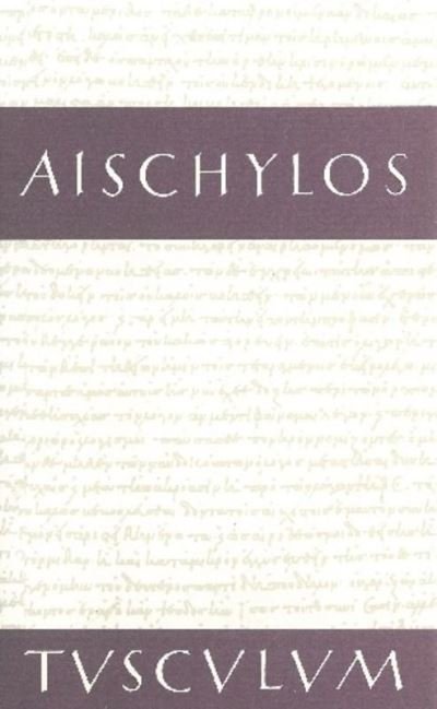 Cover for Aischylos · Tragödien.Tusculum (Book) (2011)