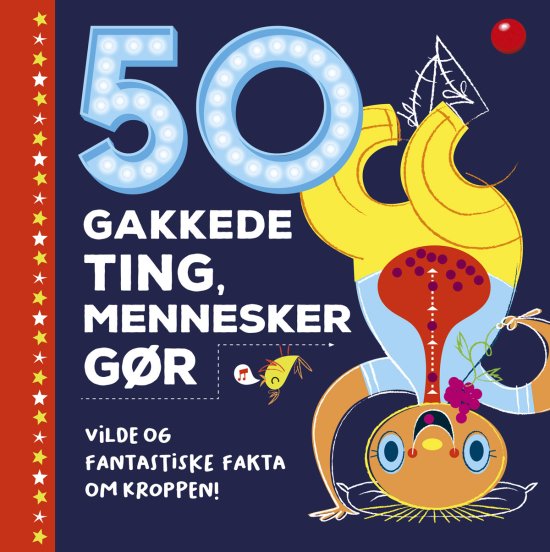Cover for Joe Rhatigan · 50 gakkede ting: 50 gakkede ting, mennesker gør (Bound Book) [第1 版本] (2021)