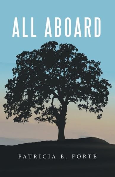 Cover for Patricia E Forte · All Aboard (Paperback Book) (2022)
