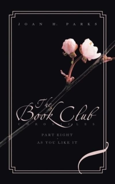 Cover for Joan H Parks · The Book Club Chronicles (Paperback Book) (2021)
