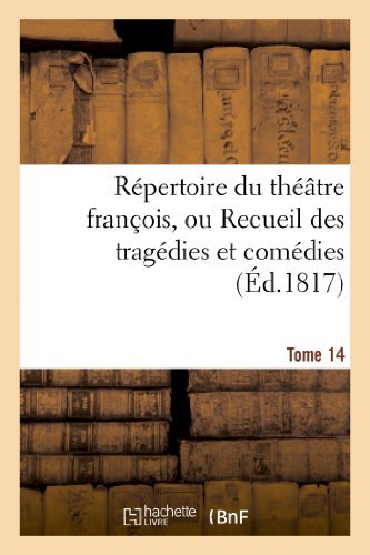 Cover for Sans Auteur · Repertoire Du Theatre Francois, Ou Recueil Des Tragedies et Comedies. Tome 14 (Paperback Book) (2013)