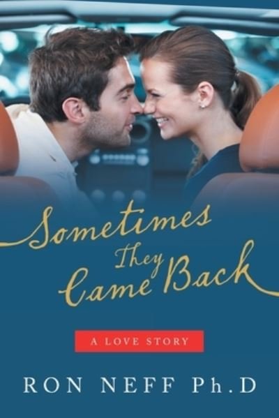Cover for Ron Neff · Sometimes They Came Back (Book) (2022)