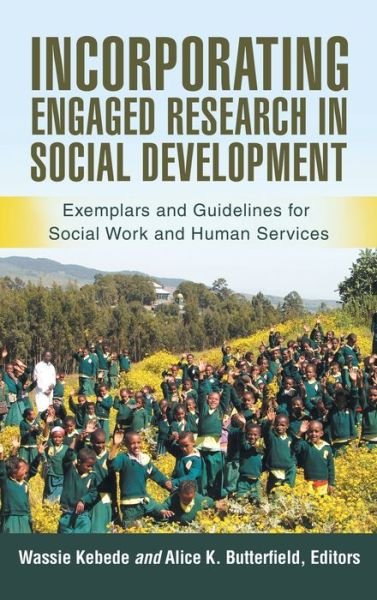 Cover for Wassie Kebede · Incorporating Engaged Research in Social Development (Hardcover Book) (2021)