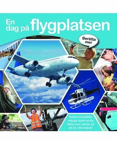 Cover for Louise Buckens · Berätta mer : en dag på flygplatsen (Hardcover Book) (2016)