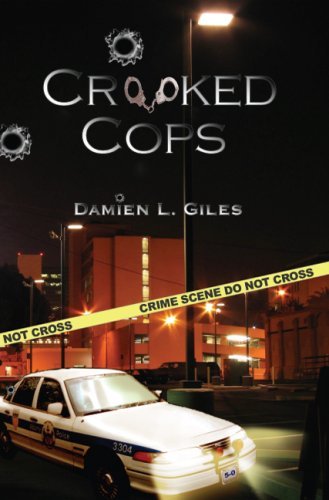 Cover for Damien L. Giles · Crooked Cops (Hardcover Book) (2007)