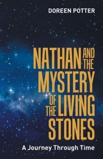 Cover for Doreen Potter · Nathan and the Mystery of the Living Stones (Book) (2022)