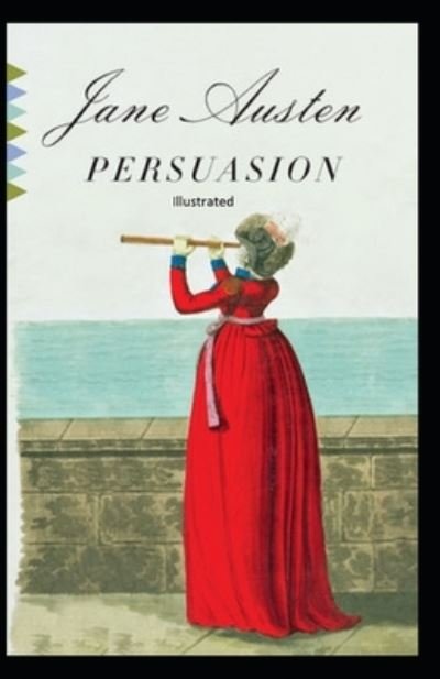 Cover for Jane Austen · Persuasion Illustrated (Paperback Book) (2020)