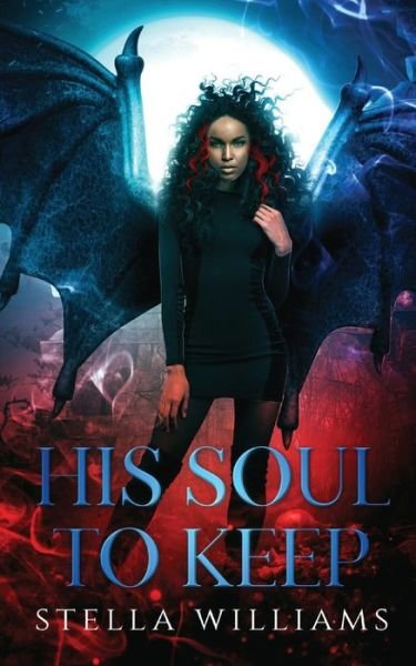 Cover for Stella Williams · His Soul To Keep (Paperback Book) (2021)
