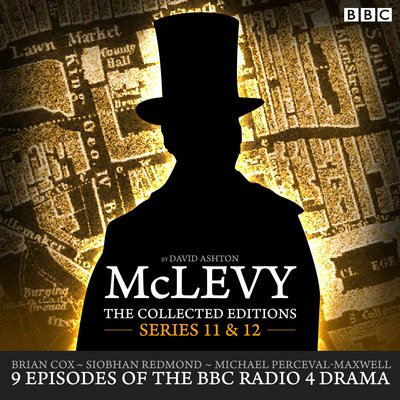 Cover for David Ashton · McLevy The Collected Editions: Series 11 &amp; 12: BBC Radio 4 full-cast dramas (Audiobook (CD)) [Abridged edition] (2017)