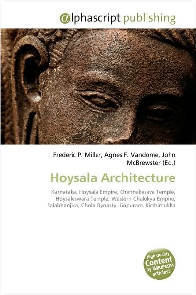 Cover for Frederic P Miller · Hoysala Architecture (Book) (2009)