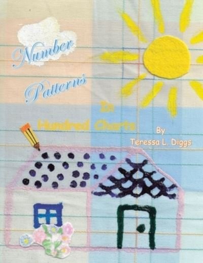 Number Patterns - Teressa L Diggs - 图书 - iUniverse - 9781663216168 - 2021年1月12日