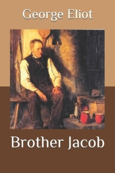 Cover for George Eliot · Brother Jacob (Paperback Book) (2020)
