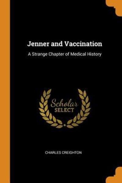 Cover for Charles Creighton · Jenner and Vaccination (Paperback Book) (2018)