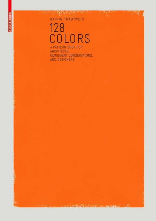 Cover for Katrin Trautwein · 128 Colors (Book) [1st Edition. edition] (2010)