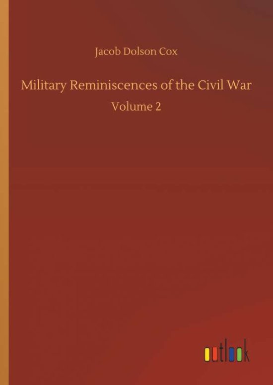 Cover for Cox · Military Reminiscences of the Civil (Book) (2018)