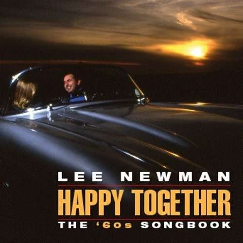 Cover for Lee Newman · Happy Together: the 60s Songbook (CD) (2006)