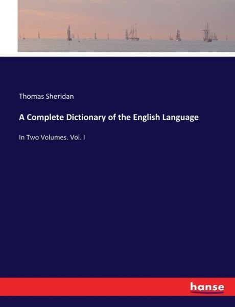 Cover for Sheridan · A Complete Dictionary of the E (Book) (2017)
