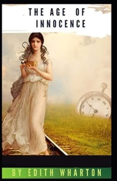 Cover for Edith Wharton · The Age of Innocence Illustrated (Paperback Book) (2020)