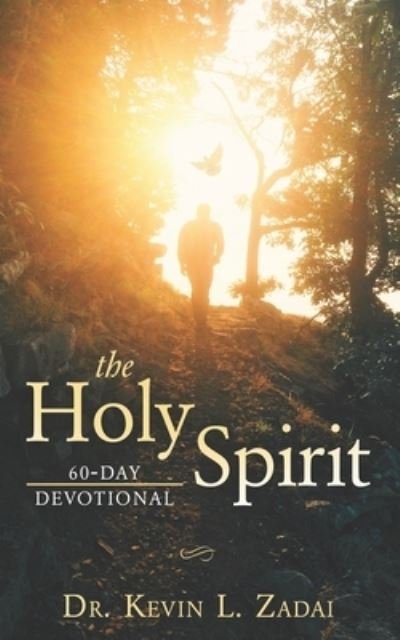 Cover for Kevin L Zadai · The Holy Spirit 60 Day Devotional (Paperback Book) (2022)