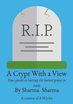 Crypt with a View - Am John - 图书 - Lulu Press, Inc. - 9781471663178 - 2022年6月19日