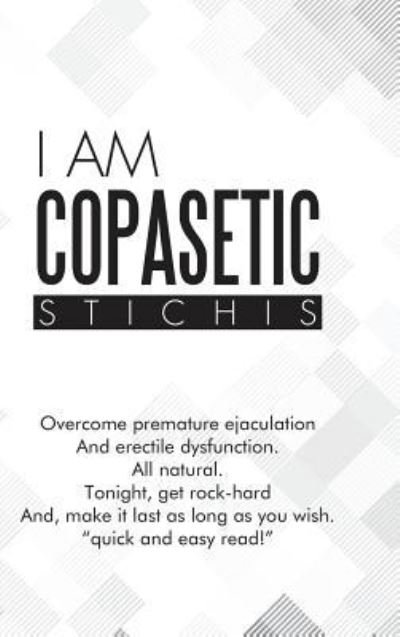 Cover for Stichis · I Am Copasetic (Hardcover Book) (2017)