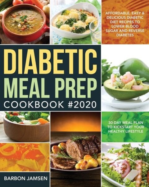 Cover for Barbon Jamsen · Diabetic Meal Prep Cookbook #2020 (Paperback Book) (2019)