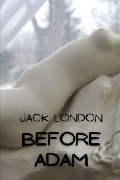 Cover for Jack London · Before Adam (Paperback Book) (2021)