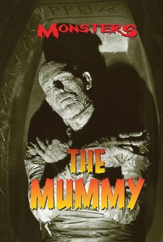 Cover for Adam Woog · The Mummy (Monsters) (Hardcover Book) (2004)