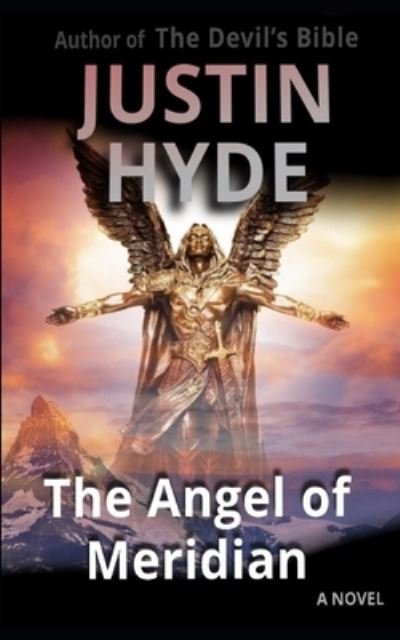 Cover for Justin Hyde · The Angel of Meridian (Paperback Book) (2019)