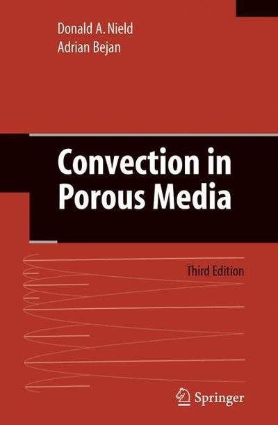 Cover for D.A. Nield · Convection in Porous Media (Paperback Book) [Softcover reprint of hardcover 3rd ed. 2006 edition] (2010)