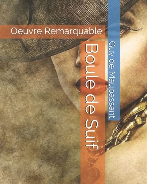 Cover for Guy de Maupassant · Boule de Suif (Paperback Book) (2020)