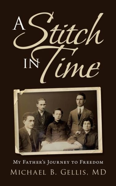 Cover for Michael B. Gellis · Stitch in Time (Book) (2021)