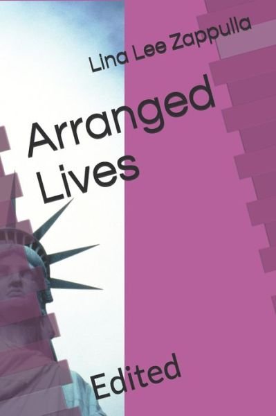 Cover for Lina Lee Zappulla · Arranged Lives (Paperback Book) (2020)