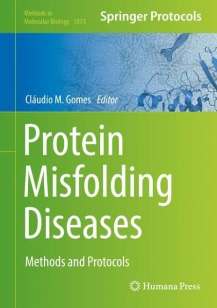 Protein Misfolding Diseases -  - 图书 - Humana Press Inc. - 9781493988198 - 2018年10月19日