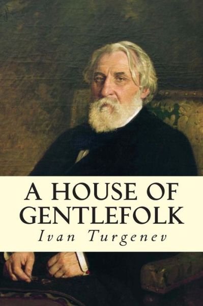 Cover for Ivan Sergeevich Turgenev · A House of Gentlefolk (Paperback Book) (2014)