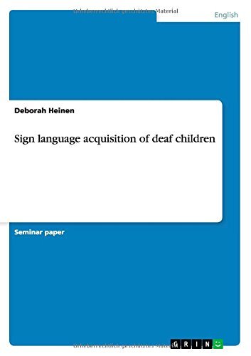 Cover for Deborah Heinen · Sign Language Acquisition of Deaf Children (Paperback Book) (2014)