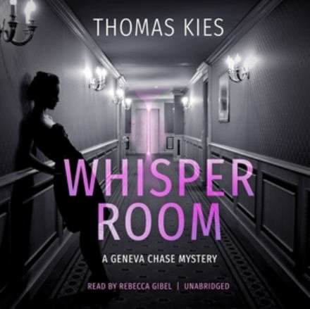 Whisper Room - Thomas Kies - 音乐 - Blackstone Publishing - 9798200988198 - 2022年8月2日