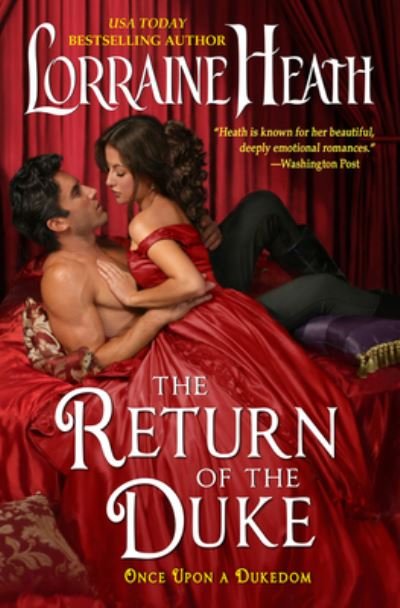Cover for Lorraine Heath · The Return of the Duke: Once Upon a Dukedom (Hardcover Book) (2022)