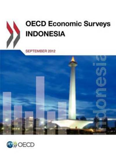 Cover for Oecd Organisation for Economic Co-operation and Development · Oecd Economic Surveys: Indonesia 2012 (Paperback Book) (2012)