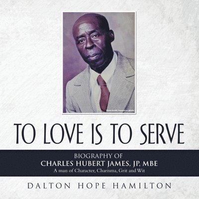Cover for Dalton Hope Hamilton · To Love Is to Serve (Book) (2024)