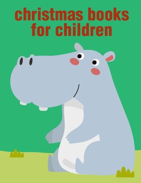 Cover for Harry Blackice · Christmas Books For Children (Paperback Book) (2019)