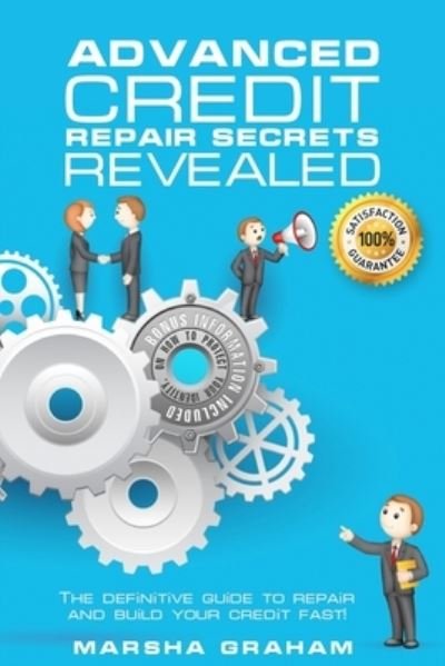 Cover for Marsha Graham · Advanced Credit Repair Secrets Revealed (Paperback Book) (2020)