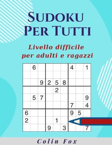 Cover for Colin Fox · Sudoku Per Tutti 600 (Paperback Book) (2020)