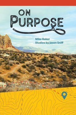 Cover for Mike Baker · On Purpose From Running and Wandering to Following (Paperback Book) (2021)