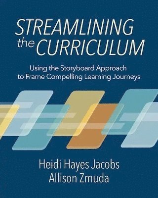 Streamlining the Curriculum - Heidi Hayes Jacobs - 图书 - Association for Supervision & Curriculum - 9781416632207 - 2023年9月18日
