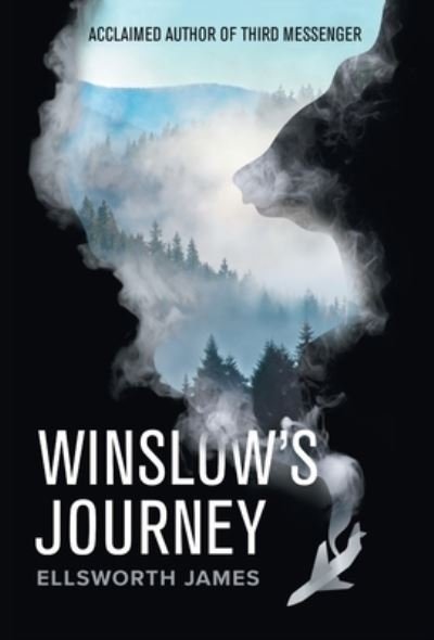 Cover for Ellsworth James · Winslow's Journey (Hardcover Book) (2020)